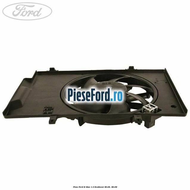 Piese Ford B-Max 1.0 EcoBoost M1JE, M1JH