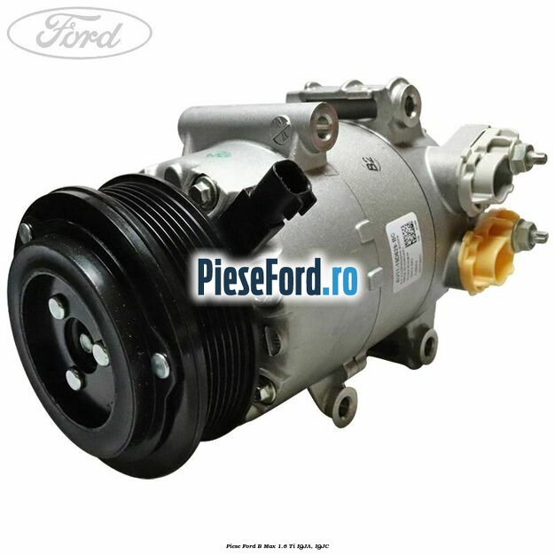Piese Ford B-Max 1.6 Ti IQJA, IQJC