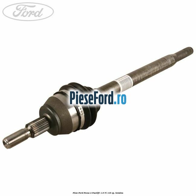 Piese Ford Focus 2 Facelift 1.6 Ti 115 cp, benzina