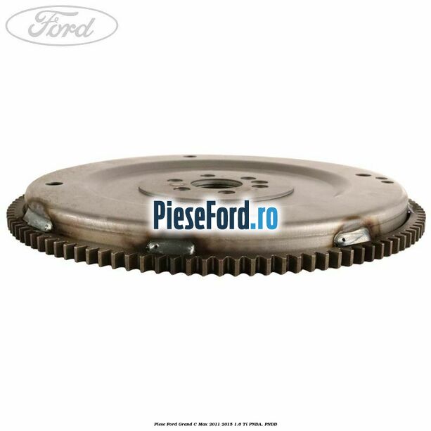 Piese Ford Grand C-Max 2011-2015 1.6 Ti PNDA, PNDD