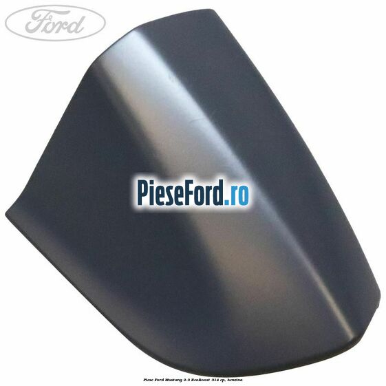 Piese Ford Mustang 2.3 EcoBoost 314 cp, benzina