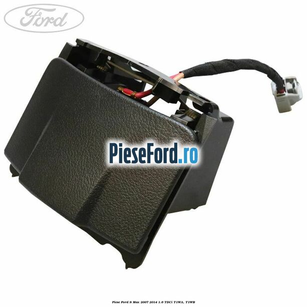 Piese Ford S-Max 2007-2014 1.6 TDCi T1WA, T1WB