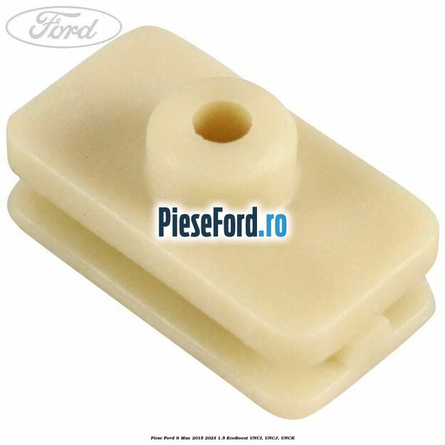 Piese Ford S-Max 2015-2023 1.5 EcoBoost UNCI, UNCJ, UNCK