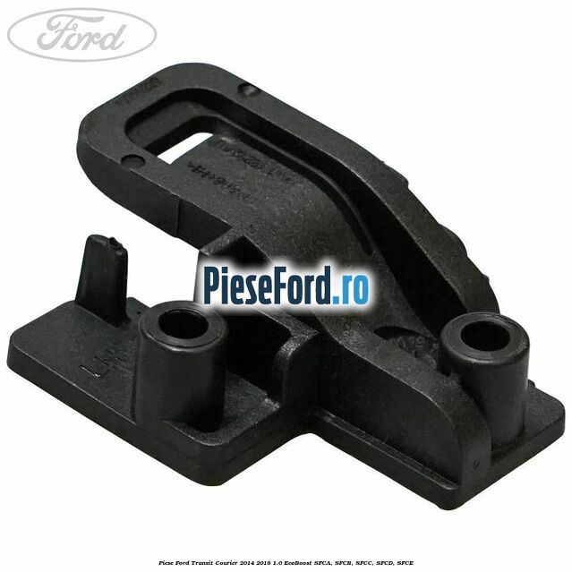Piese Ford Transit Courier 2014-2018 1.0 EcoBoost SFCA, SFCB, SFCC, SFCD, SFCE