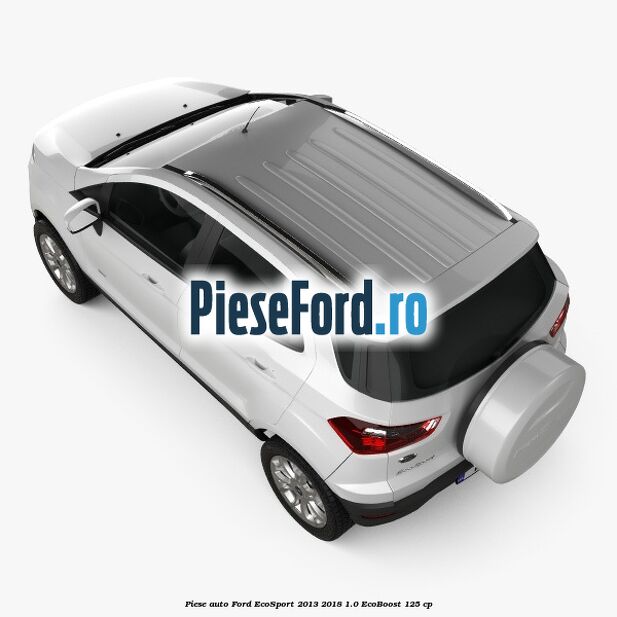 Piese auto Ford EcoSport 2013-2018 1.0 EcoBoost 125 cp