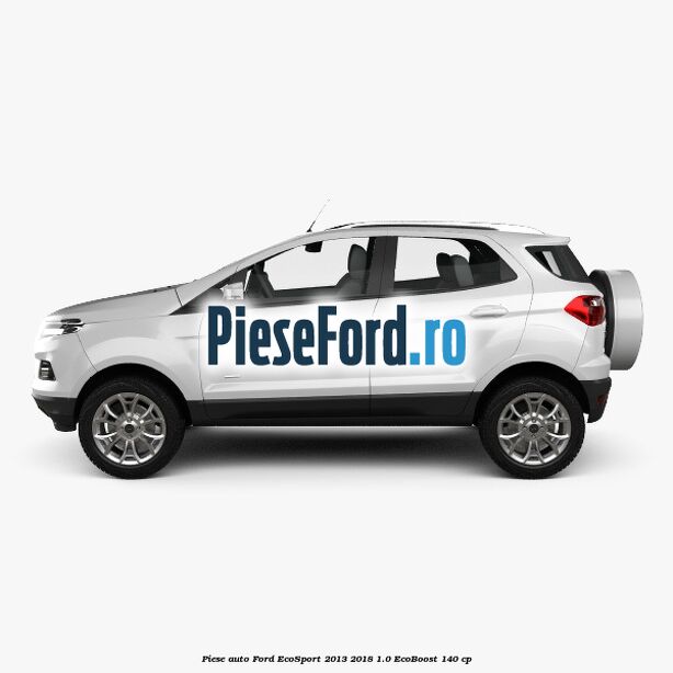 Piese auto Ford EcoSport 2013-2018 1.0 EcoBoost 140 cp