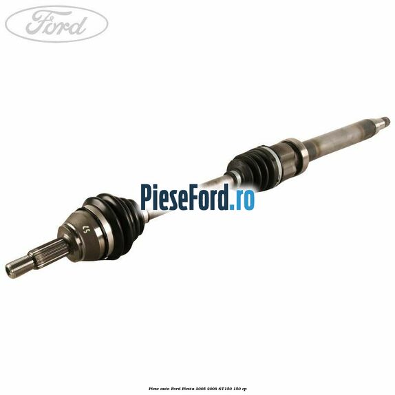 Piese auto Ford Fiesta 2005-2008 ST150 150 cp