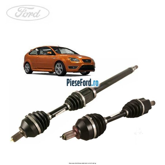 Piese auto Ford Focus 2008-2011 2.5 ST 225 cp