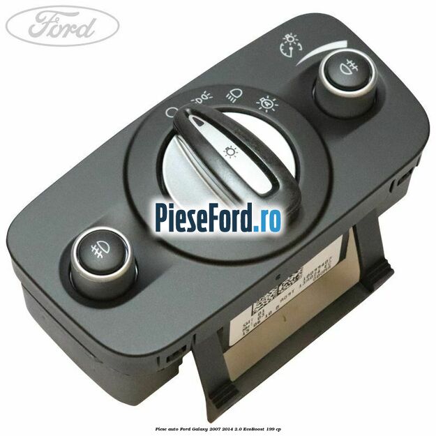 Piese auto Ford Galaxy 2007-2014 2.0 EcoBoost 199 cp