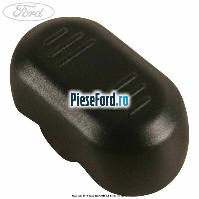 Piese auto Ford Kuga 2016-2018 1.5 EcoBoost 120 cp