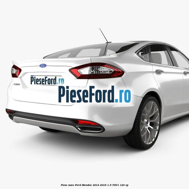 Piese auto Ford Mondeo 2014-2018 1.5 TDCi 120 cp