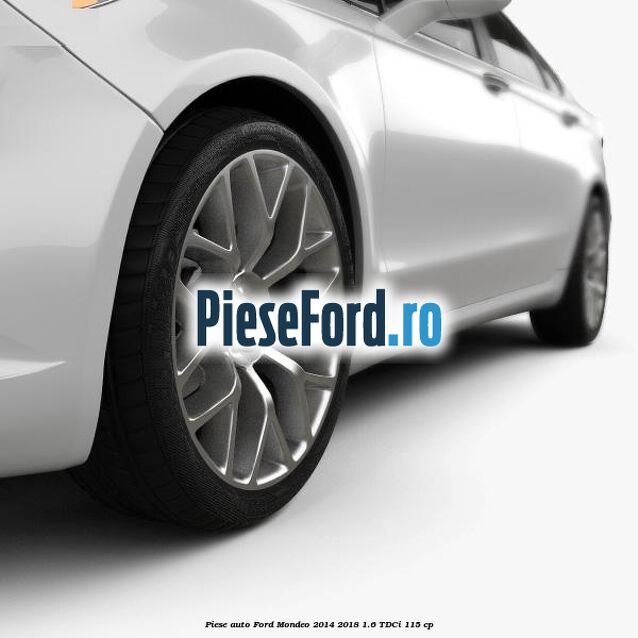 Piese auto Ford Mondeo 2014-2018 1.6 TDCi 115 cp