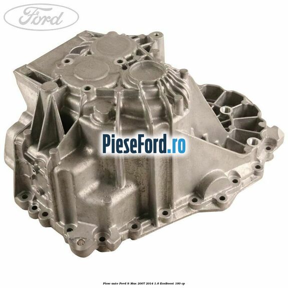 Piese auto Ford S-Max 2007-2014 1.6 EcoBoost 160 cp