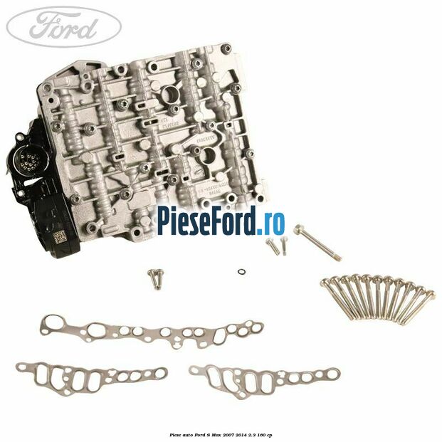 Piese auto Ford S-Max 2007-2014 2.3 160 cp