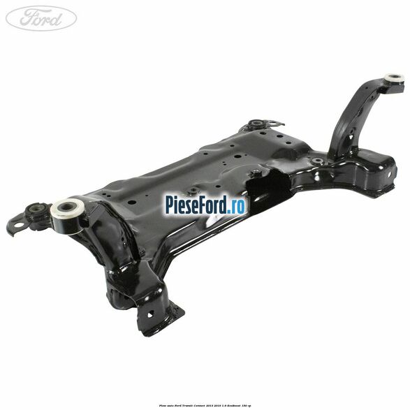 Piese auto Ford Transit Connect 2013-2018 1.6 EcoBoost 150 cp | PieseFord.ro Piese auto Ford Transit Connect 2013-2018 1.6 EcoBoost 150 cp