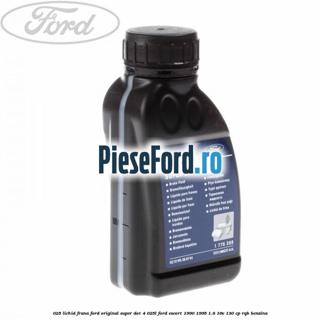 0,25 Lichid Frana Ford Original Super Dot 4 0,25L Ford Escort 1990-1995 1.8 16V 130 cp RQB benzina