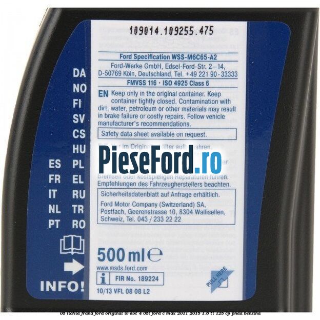 0,5 Lichid Frana Ford Original LV Dot 4 0,5L Ford C-Max 2011-2015 1.6 Ti 125 cp PNDA benzina