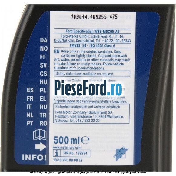 0,5 Lichid Frana Ford Original LV Dot 4 0,5L Ford Focus 2011-2014 1.6 Ti 125 cp PNDA, PNDD benzina