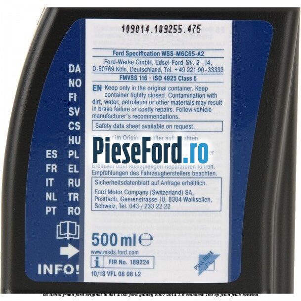 0,5 Lichid Frana Ford Original LV Dot 4 0,5L Ford Galaxy 2007-2014 1.6 EcoBoost 160 cp JTWA, JTWB benzina