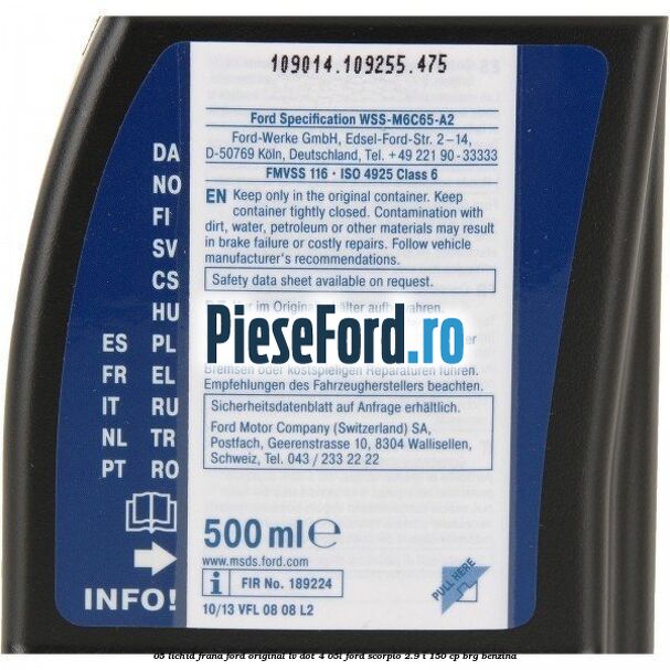 0,5 Lichid Frana Ford Original LV Dot 4 0,5L Ford Scorpio 2.9 i 150 cp BRG benzina
