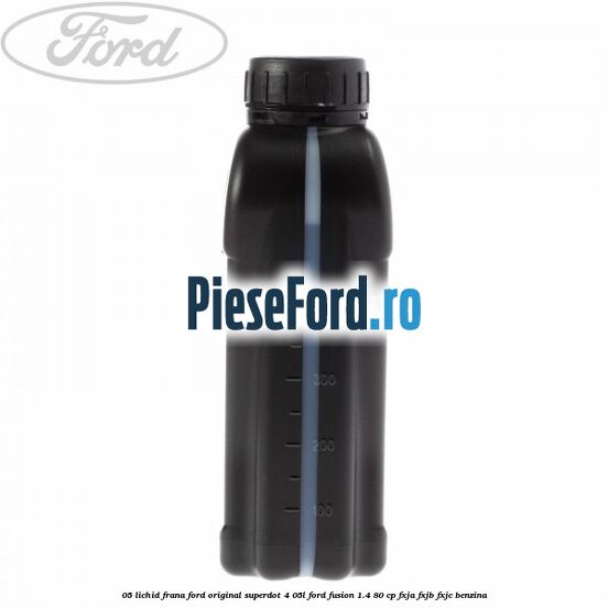 0,5 Lichid frana Ford Original SuperDot 4 0,5L Ford Fusion 1.4 80 cp FXJA, FXJB, FXJC benzina