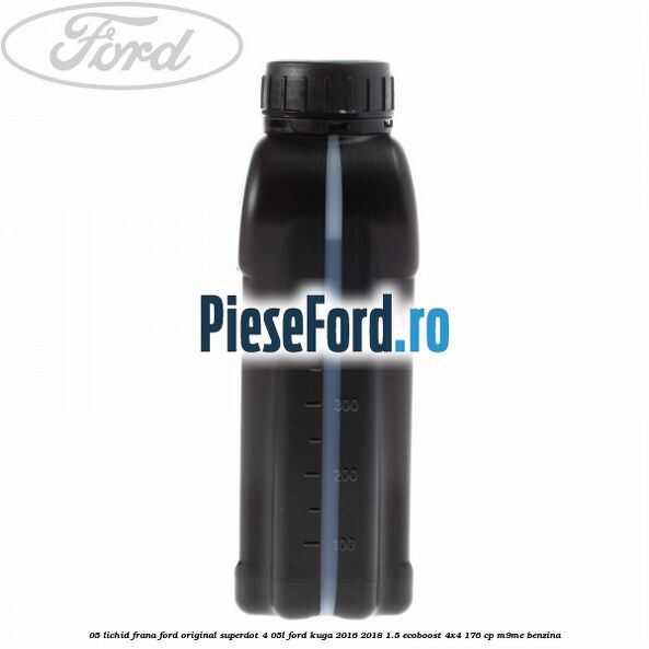 0,5 Lichid frana Ford Original SuperDot 4 0,5L Ford Kuga 2016-2018 1.5 EcoBoost 4x4 176 cp M9ME benzina