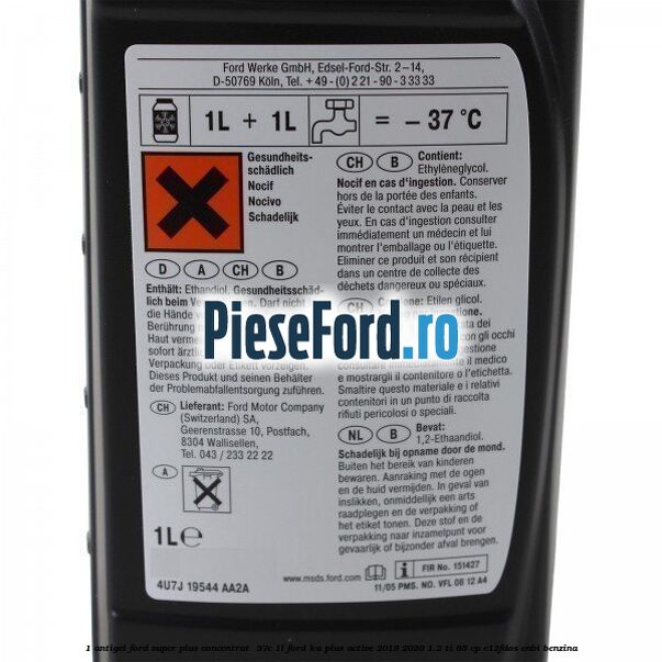 1 Antigel Ford Super Plus Concentrat -37C 1L Ford Ka plus Active 2019-2020 1.2 Ti 85 cp C12FDOS, ENBI benzina