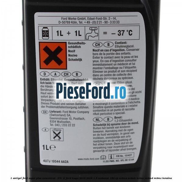 1 Antigel Ford Super Plus Concentrat -37C 1L Ford Kuga 2016-2018 1.5 EcoBoost 150 cp M8MA, M8MB, M8MC, M8MD, M8ME benzina