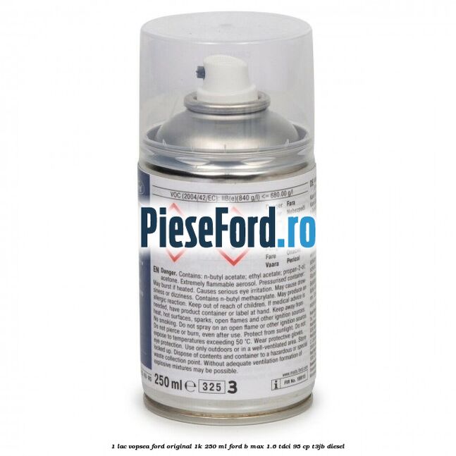 1 Lac vopsea Ford original 1K 250 ml Ford B-Max 1.6 TDCi 95 cp T3JB diesel