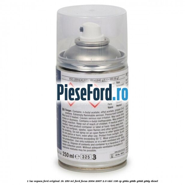 1 Lac vopsea Ford original 1K 250 ml Ford Focus 2004-2007 2.0 TDCi 136 cp G6DA, G6DB, G6DD, G6DG diesel