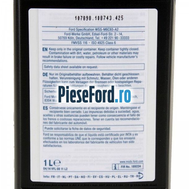 1 Lichid Frana Ford Original LV Dot 4 1L Ford C-Max 2007-2011 1.8 TDCi 115 cp KKDA, KKDB diesel