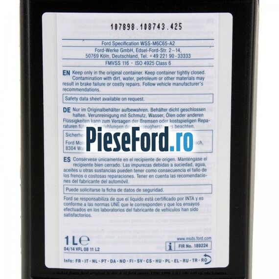 1 Lichid Frana Ford Original LV Dot 4 1L Ford Escort 1990-1995 1.8 i 16V 105 cp RDA benzina