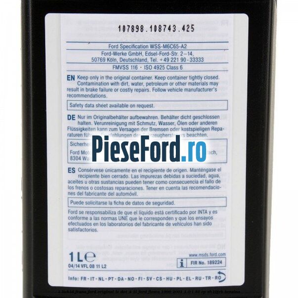 1 Lichid Frana Ford Original LV Dot 4 1L Ford Fiesta 1996-2001 1.0 i 52 cp ZH10JRB benzina