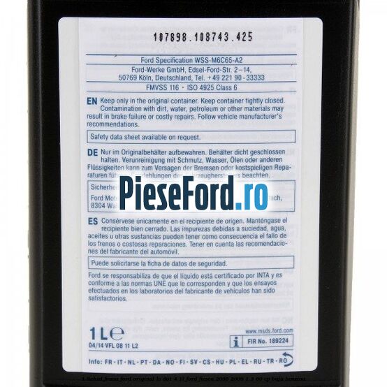 1 Lichid Frana Ford Original LV Dot 4 1L Ford Fiesta 2005-2008 1.3 60 cp BAJA benzina