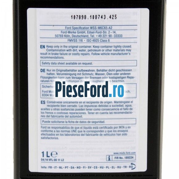 1 Lichid Frana Ford Original LV Dot 4 1L Ford Fiesta 2008-2012 1.4 97 cp RTJA, RTJB, SPJA, SPJC, SPJE benzina