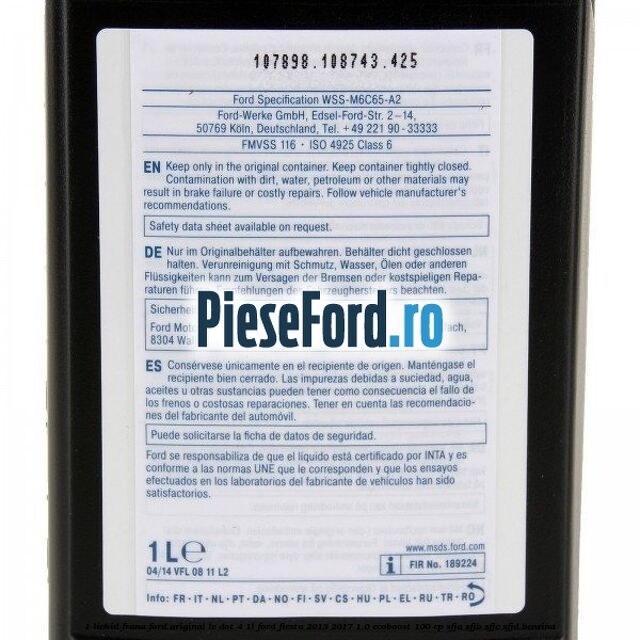 1 Lichid Frana Ford Original LV Dot 4 1L Ford Fiesta 2013-2017 1.0 EcoBoost 100 cp SFJA, SFJB, SFJC, SFJD benzina