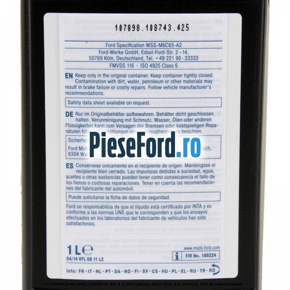 1 Lichid Frana Ford Original LV Dot 4 1L Ford Galaxy 2007-2014 2.0 EcoBoost 203 cp 1 Lichid Frana Ford Original LV Dot 4 1L Ford Galaxy 2007-2014 2.0 EcoBoost 203 cp TNWA benzina