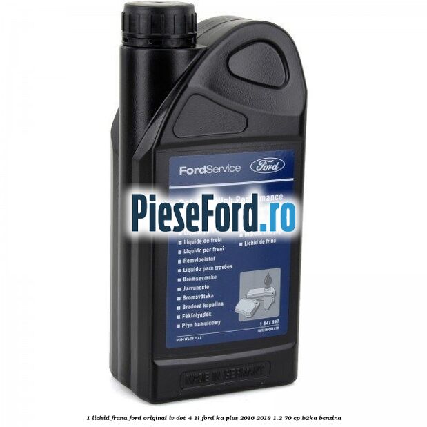 1 Lichid Frana Ford Original LV Dot 4 1L Ford Ka plus 2016-2018 1.2 70 cp