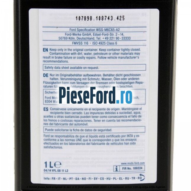 1 Lichid Frana Ford Original LV Dot 4 1L Ford Puma 2020-2023 1.0 EcoBoost mHEV 125 cp B7JA, B7JB Hybrid