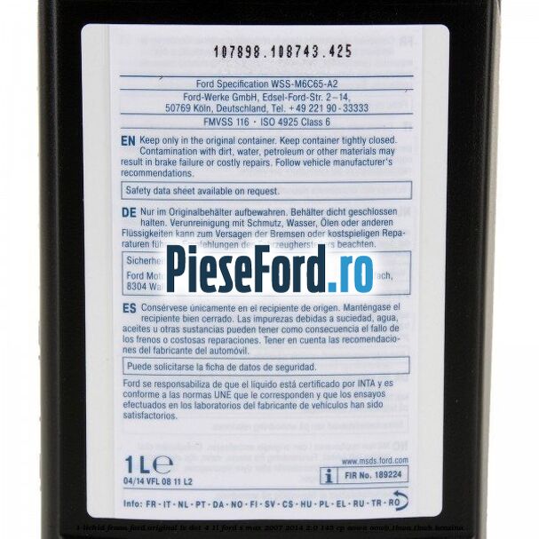 1 Lichid Frana Ford Original LV Dot 4 1L Ford S-Max 2007-2014 2.0 145 cp AOWA, AOWB, TBWA, TBWB benzina