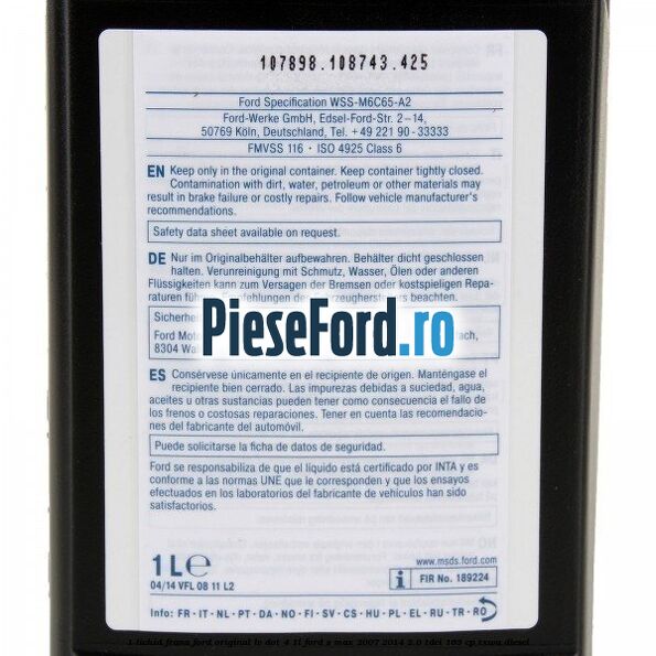 1 Lichid Frana Ford Original LV Dot 4 1L Ford S-Max 2007-2014 2.0 TDCi 163 cp 1 Lichid Frana Ford Original LV Dot 4 1L Ford S-Max 2007-2014 2.0 TDCi 163 cp TXWA diesel