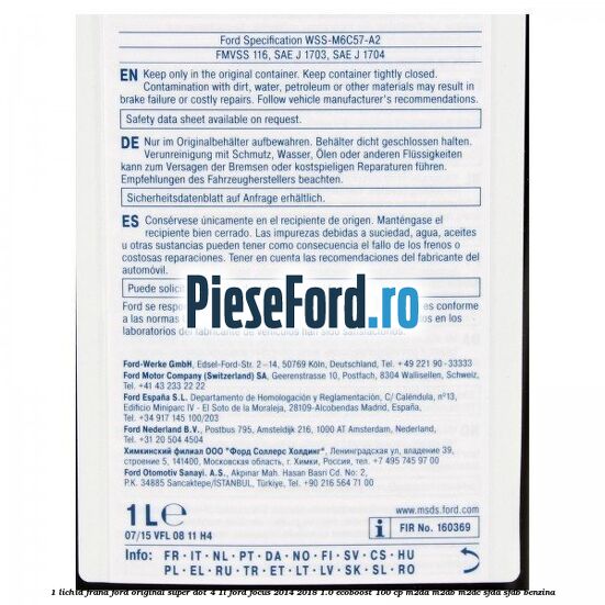 1 Lichid frana Ford original Super Dot 4 1L Ford Focus 2014-2018 1.0 EcoBoost 100 cp M2DA, M2DB, M2DC, SFDA, SFDB benzina