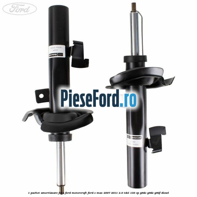 1 Pachet amortizoare fata Ford Motorcraft Ford C-Max 2007-2011 2.0 TDCi 133 cp G6DC, G6DE, G6DF diesel