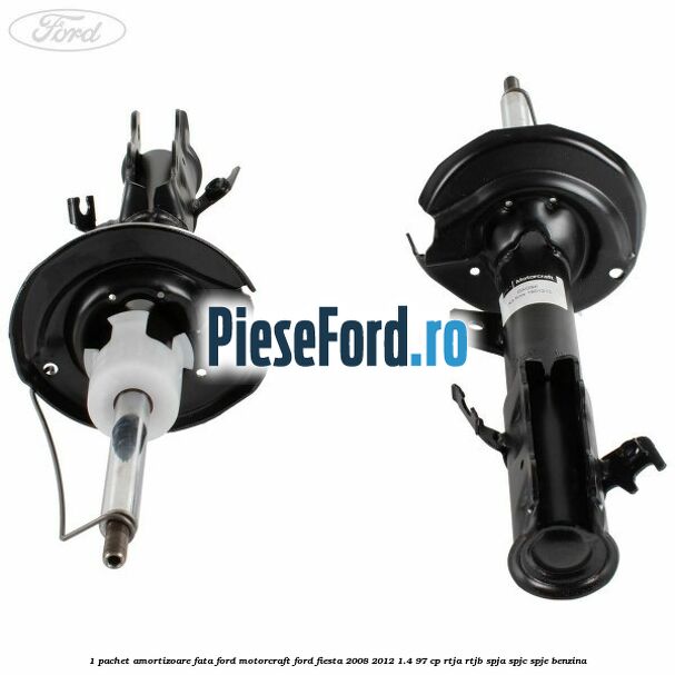1 Pachet amortizoare fata Ford Motorcraft Ford Fiesta 2008-2012 1.4 97 cp 1 Pachet amortizoare fata Ford Motorcraft Ford Fiesta 2008-2012 1.4 97 cp RTJA, RTJB, SPJA, SPJC, SPJE benzina