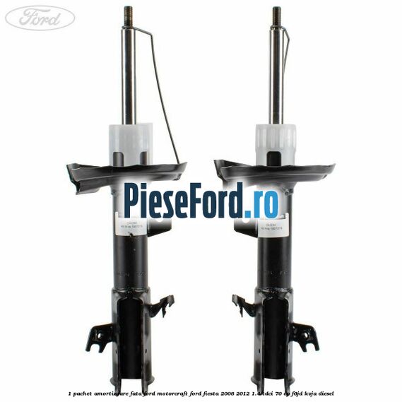 1 Pachet amortizoare fata Ford Motorcraft Ford Fiesta 2008-2012 1.4 TDCi 70 cp F6JD, KVJA diesel