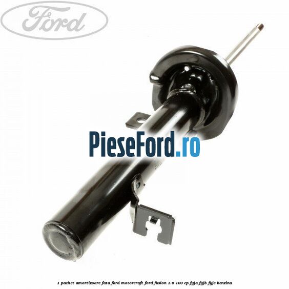 1 Pachet amortizoare fata Ford Motorcraft Ford Fusion 1.6 100 cp FYJA, FYJB, FYJC benzina