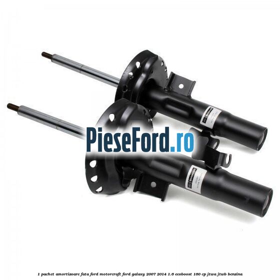 1 Pachet amortizoare fata Ford Motorcraft Ford Galaxy 2007-2014 1.6 EcoBoost 160 cp JTWA, JTWB benzina