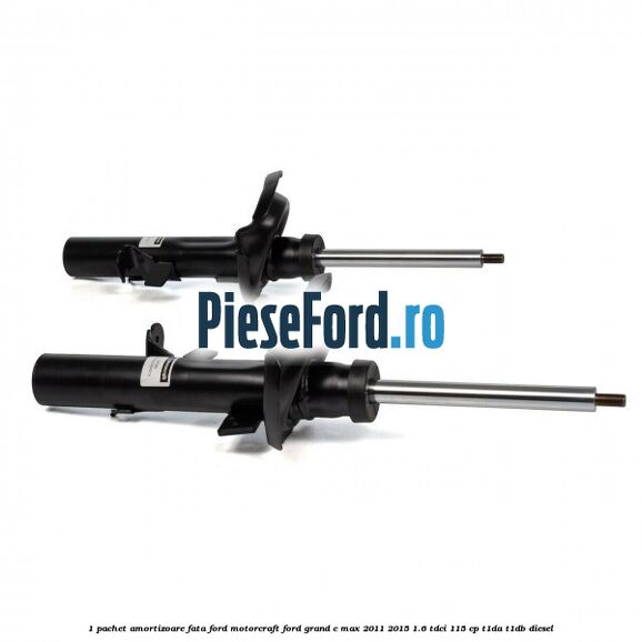 1 Pachet amortizoare fata Ford Motorcraft Ford Grand C-Max 2011-2015 1.6 TDCi 115 cp T1DA, T1DB diesel