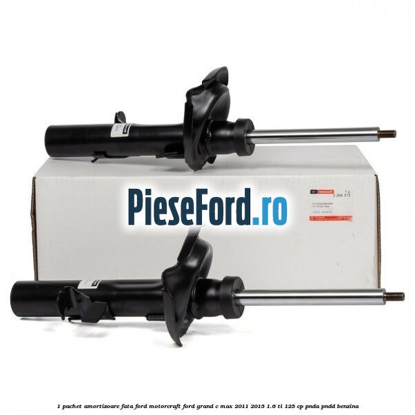 1 Pachet amortizoare fata Ford Motorcraft Ford Grand C-Max 2011-2015 1.6 Ti 125 cp