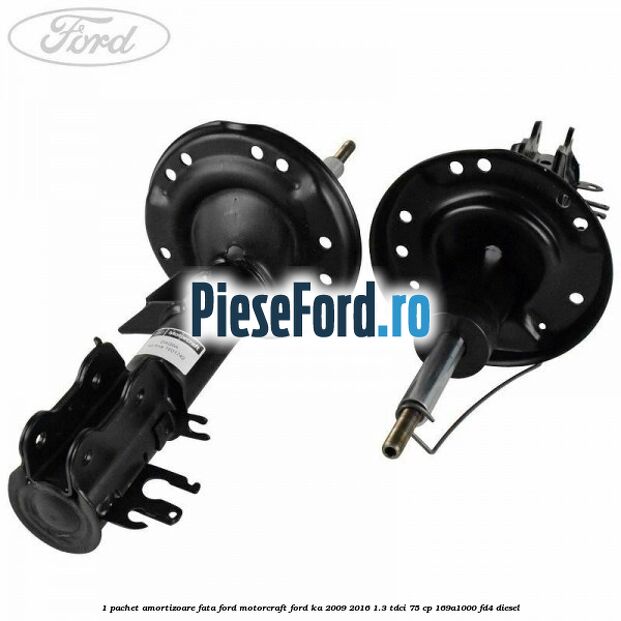 1 Pachet amortizoare fata Ford Motorcraft Ford Ka 2009-2016 1.3 TDCi 75 cp 169A1000, FD4 diesel
